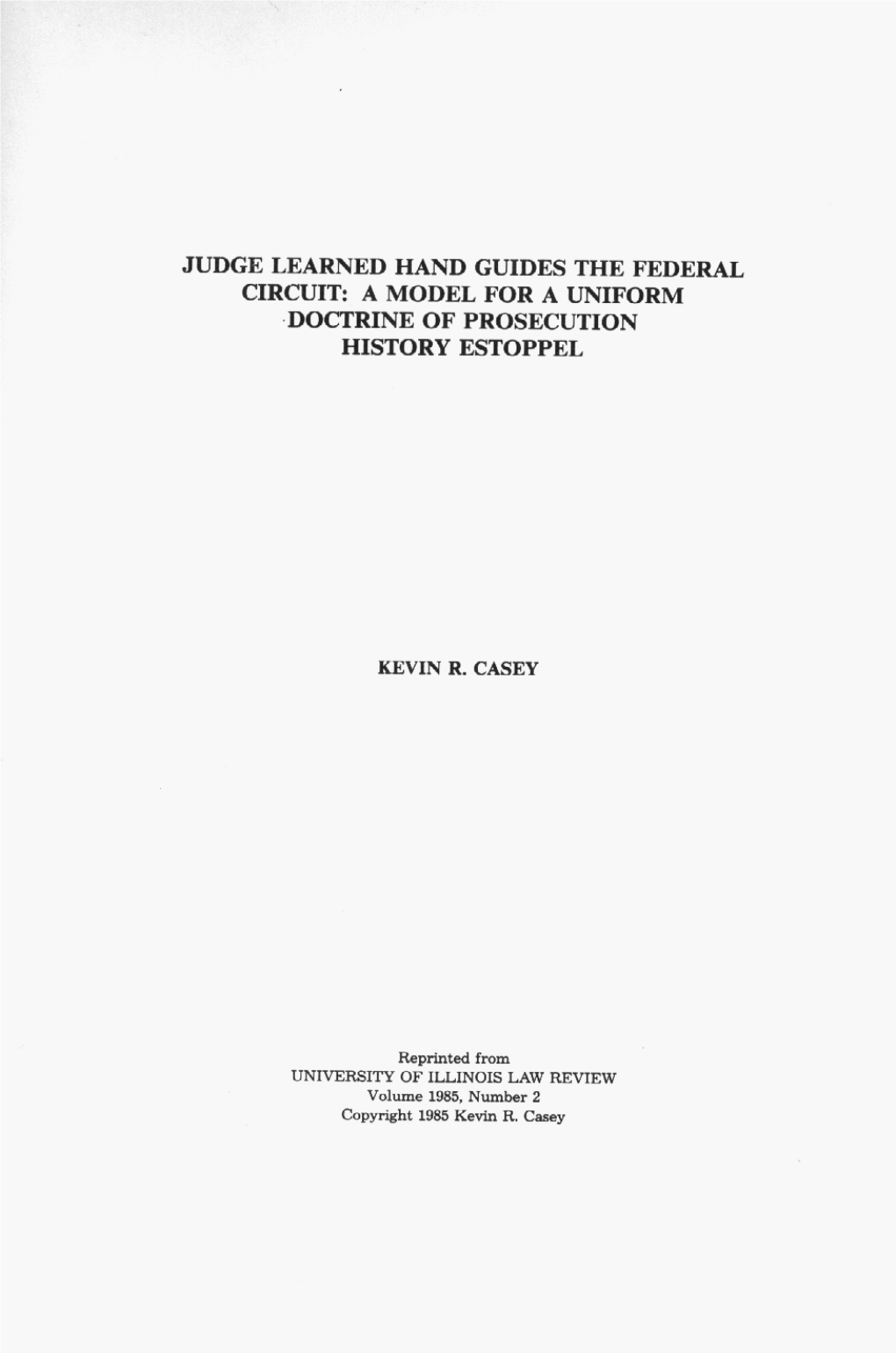 Judge Learned Hand Guides the Federal Circuit: a Model for a Uniform Doctrine of Prosecution History Estoppel
