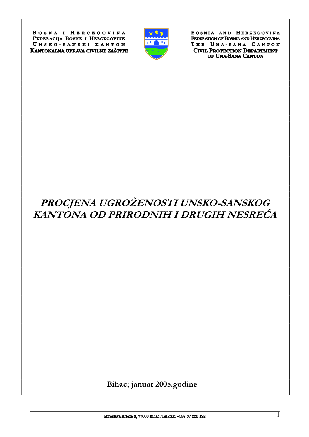 Procjena Ugroženosti Unsko-Sanskog Kantona Od Prirodnih I Drugih Nesreća