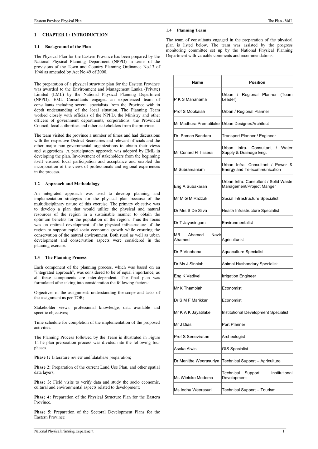 1 CHAPTER 1 : INTRODUCTION 1.1 Background of the Plan The