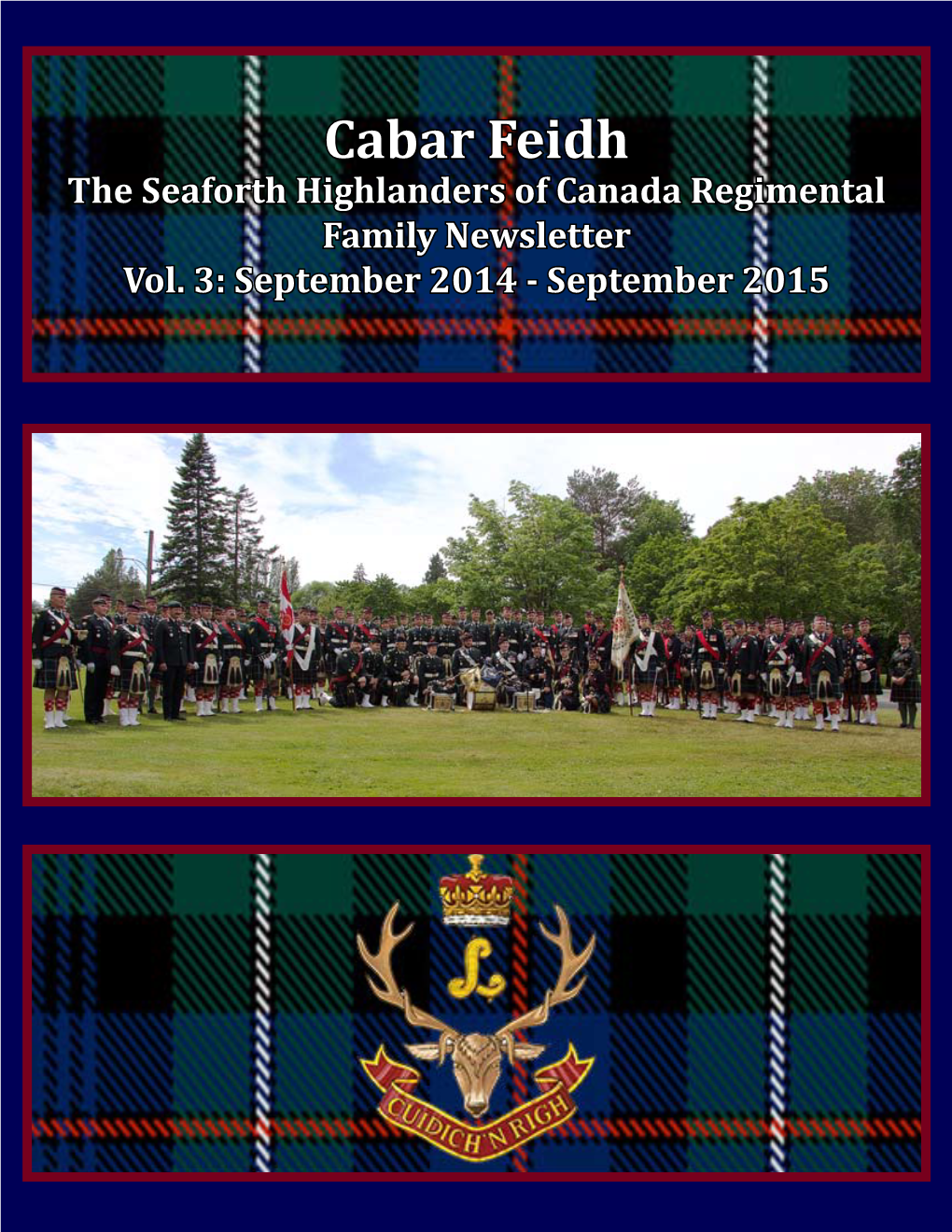 Cabar Feidh the Seaforth Highlanders of Canada Regimental Family Newsletter Vol