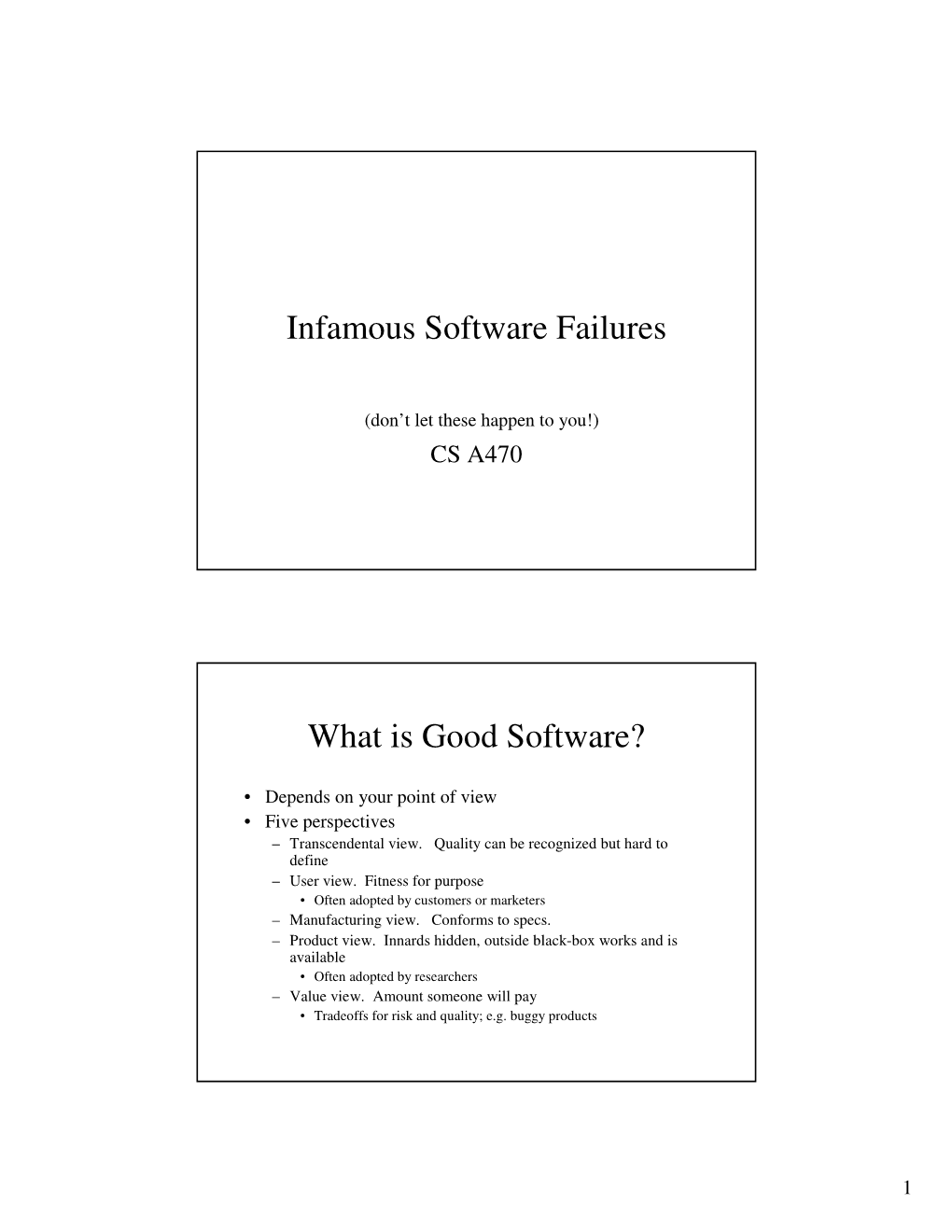 Infamous Software Failures What Is Good Software?