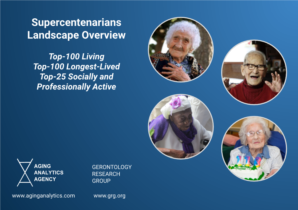 Supercentenarians Landscape Overview