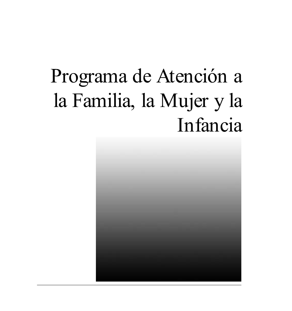 Programa De Atención a La Familia, La Mujer Y La Infancia 67