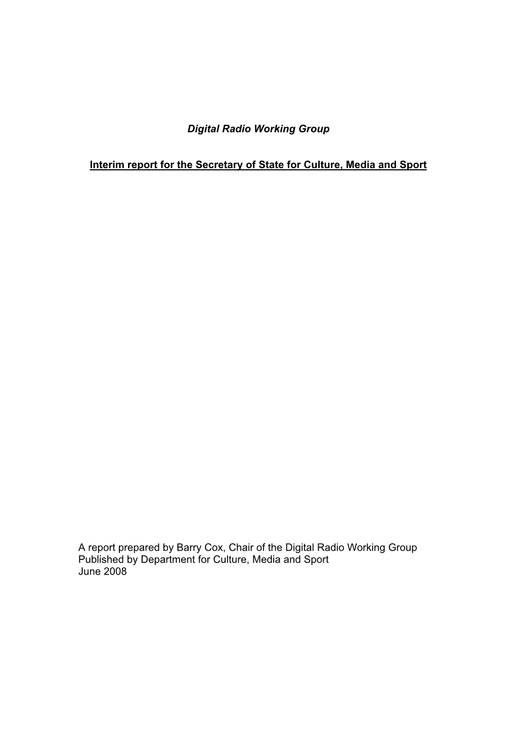 Digital Radio Working Group Interim Report June 2008