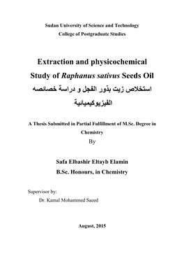 Extraction and Physicochemical Study of Raphanus Sativus Seeds Oil اﺳﺘﺨﻼص زﯾﺖ ﺑﺬور اﻟﻔﺠﻞ و دراﺳﺔ ﺧﺼﺎﺋﺼﮫ اﻟﻔﯿﺰﯾﻮﻛﯿﻤﯿﺎﺋﯿﺔ