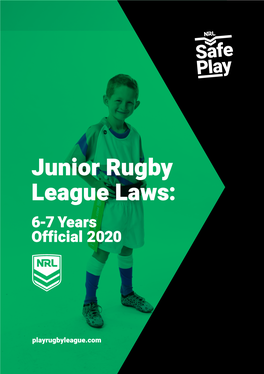 Junior Rugby League Laws: 6-7 Years Official 2020