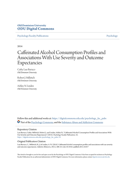 Caffeinated Alcohol Consumption Profiles and Associations with Use Severity and Outcome Expectancies Cathy Lau-Barraco Old Dominion University