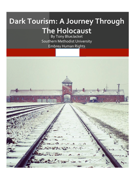 A Journey Through the Holocaust by Tony Bluejacket Southern Methodist University Embrey Human Rights 12