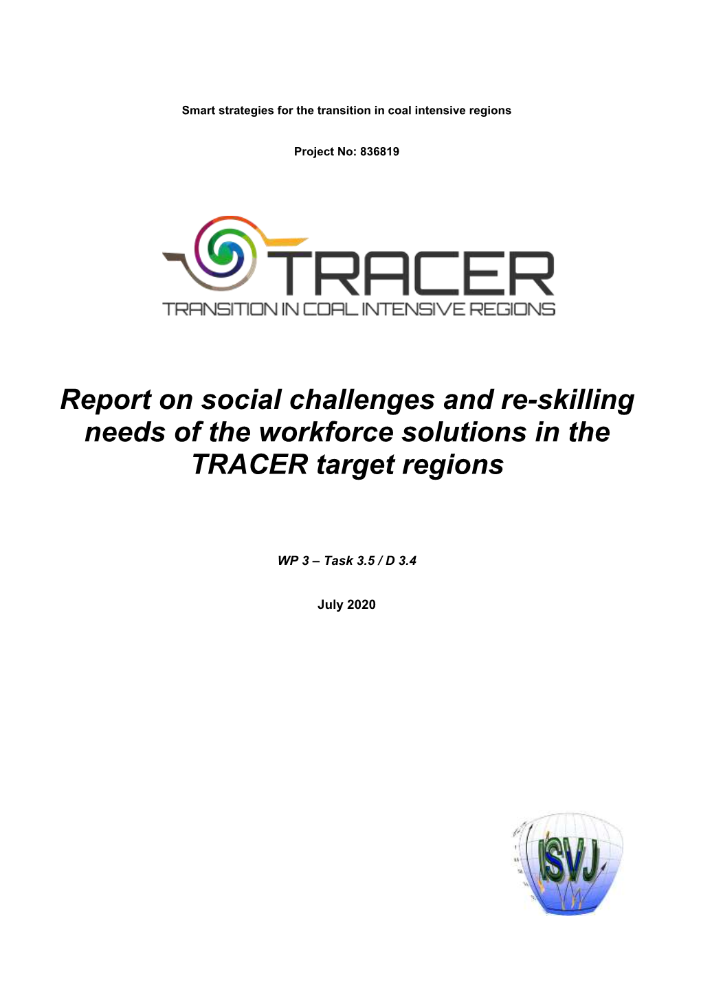 Social Challenges and Re-Skilling Needs of the Workforce Solutions in The