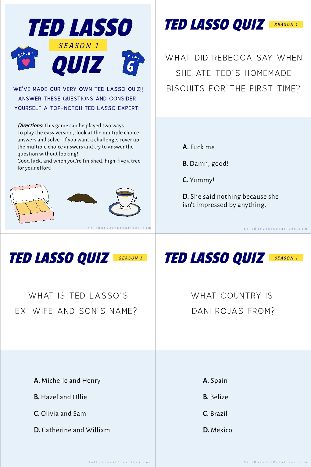 TED LASSO QUIZ S E a S O N 1 S E a S O N 1 What Did Rebecca Say When QUIZ She Ate Ted’S Homemade