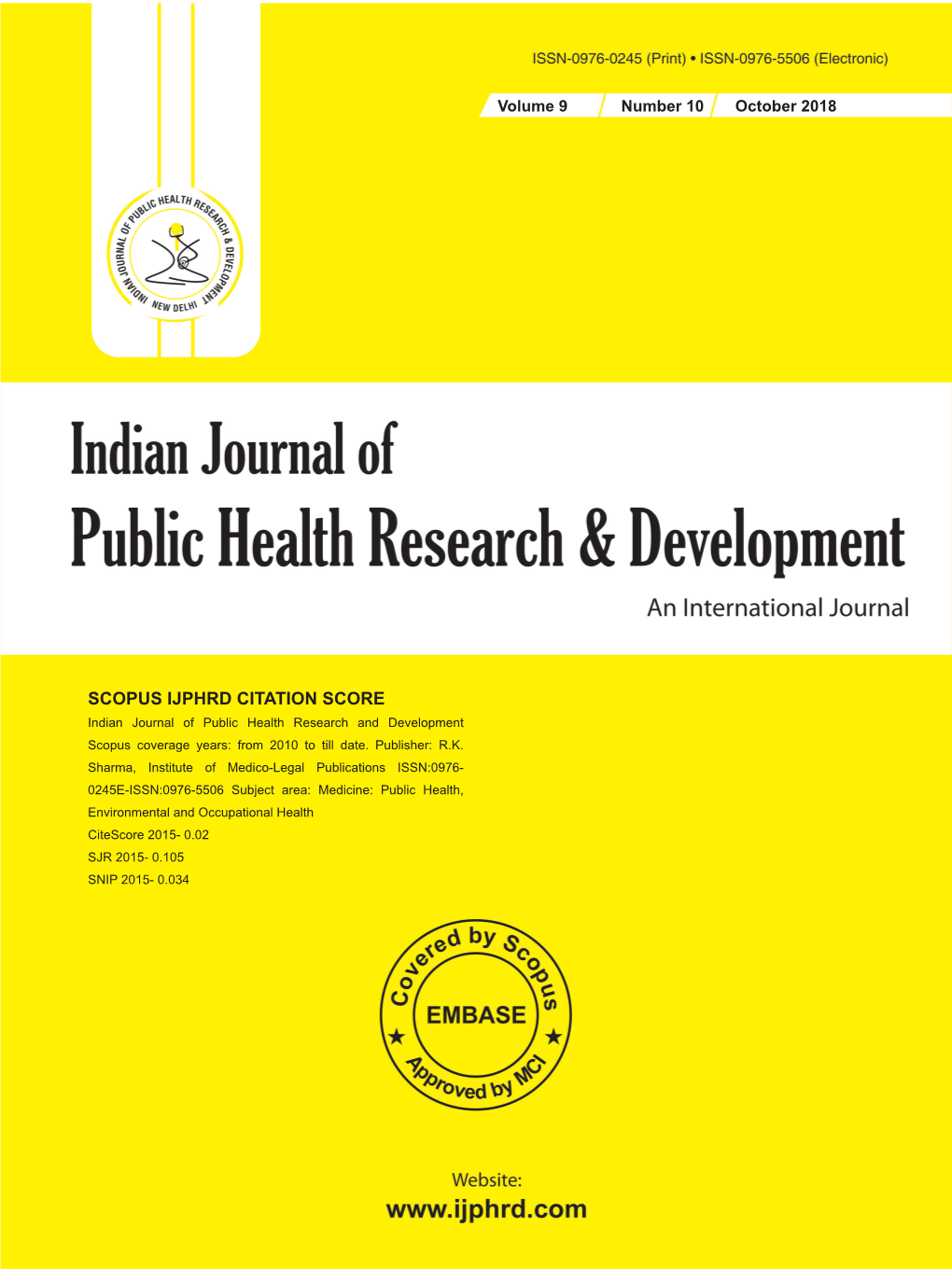 SCOPUS IJPHRD CITATION SCORE Indian Journal of Public Health Research and Development Scopus Coverage Years: from 2010 to Till Date