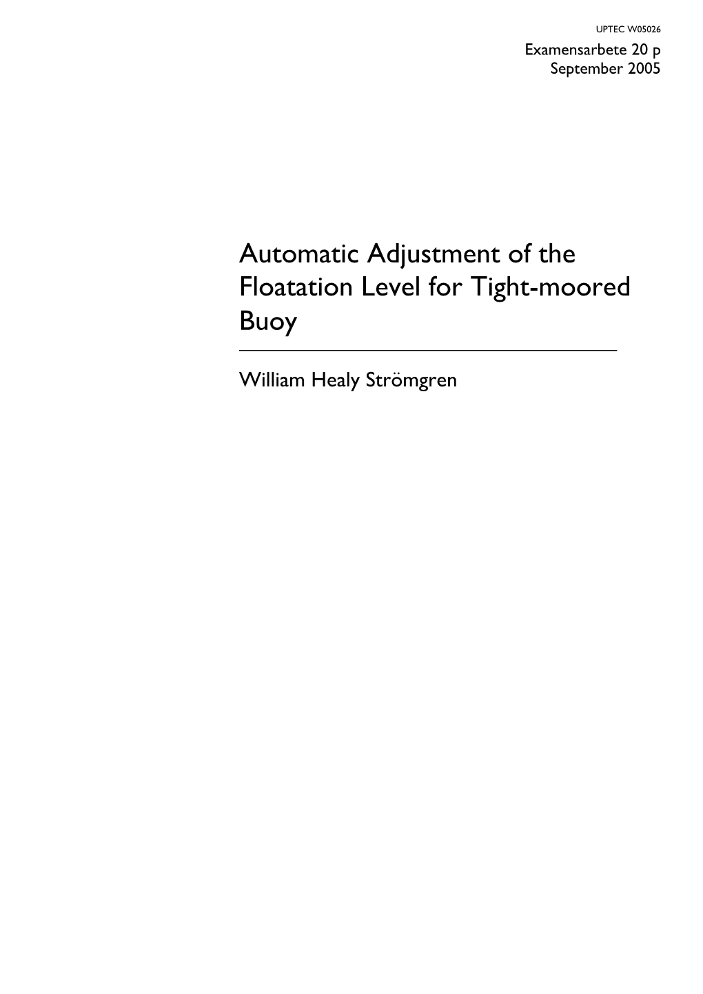 Automatic Adjustment of the Floatation Level for Tight-Moored Buoy