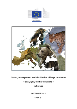 Status, Management and Distribution of Large Carnivores – Bear, Lynx, Wolf & Wolverine – in Europe