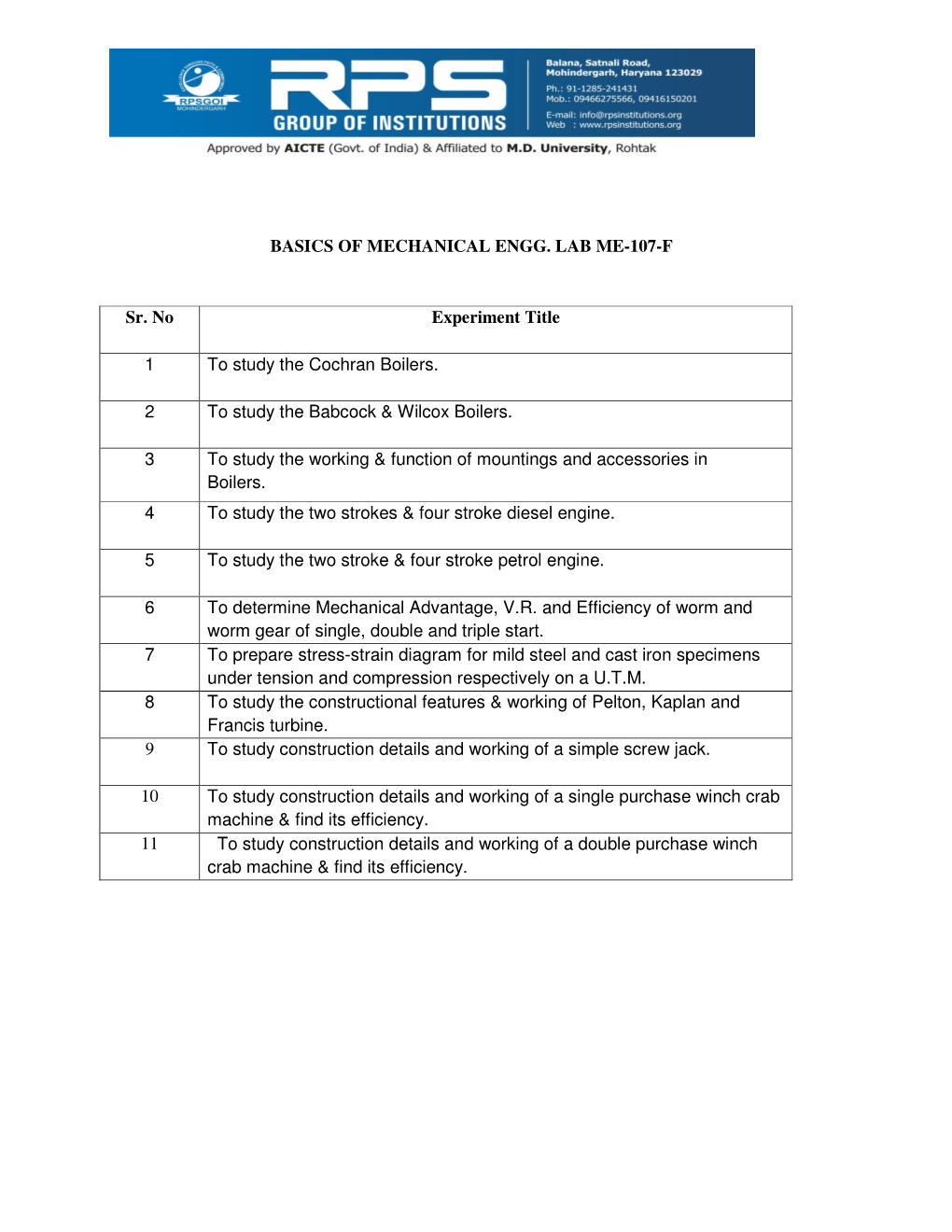 BASICS of MECHANICAL ENGG. LAB ME-107-F Sr. No Experiment