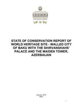 State of Conservation Report of World Heritage Site - Walled City of Baku with the Shirvanshahs’ Palace and the Maiden Tower, Azerbaijan