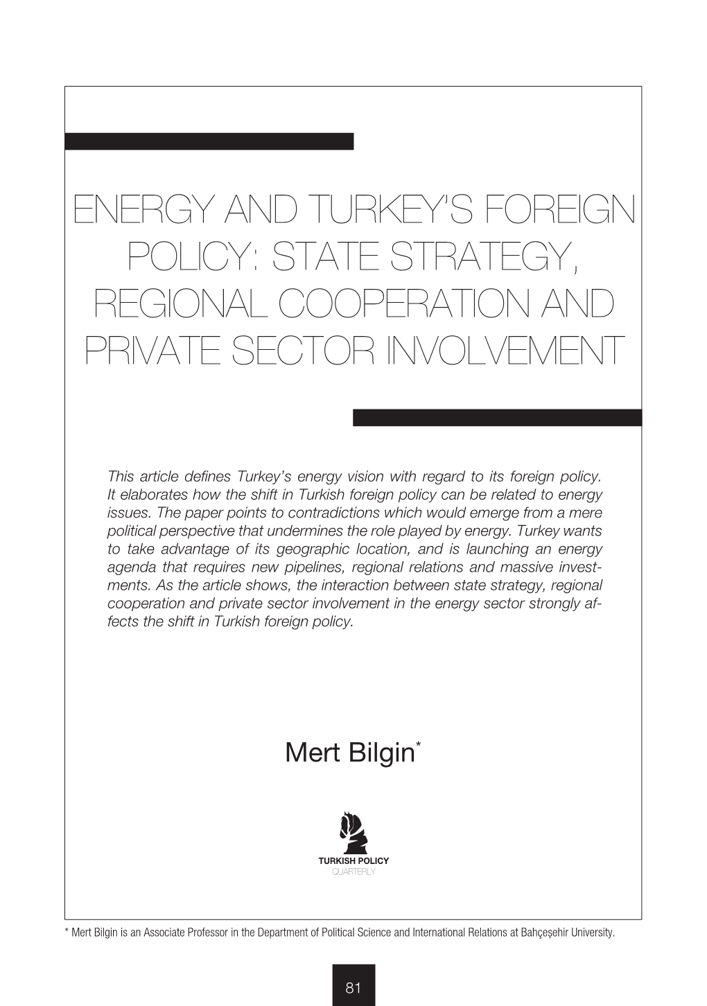 Energy and Turkey's Foreign Policy: State Strategy, Regional Cooperation