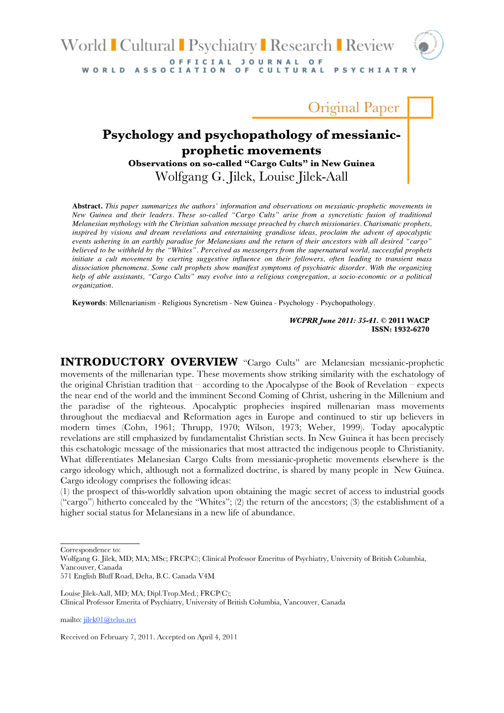 Psychology and Psychopathology of Messianic-Prophetic Movements