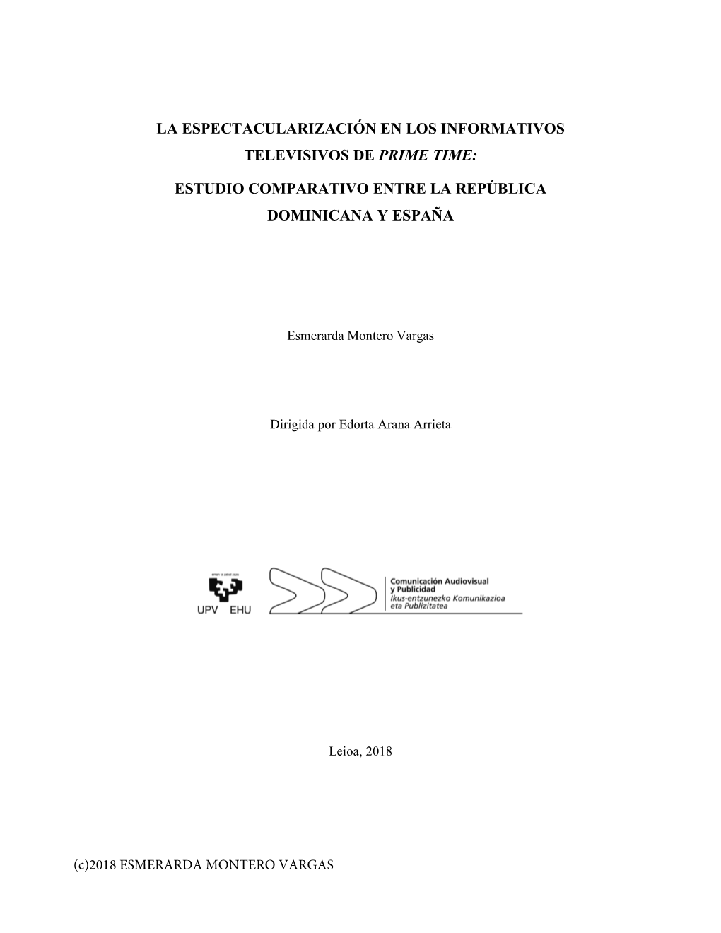 La Espectacularización En Los Informativos Televisivos De Prime Time