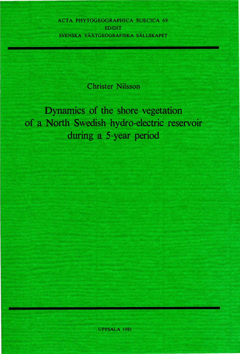 Dynamics of the Shore Vegetation of a North Swedish Hydro-Electric Reservoir ' During a 5-Year Period