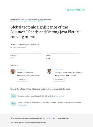 Global Tectonic Significance of the Solomon Islands and Ontong Java Plateau Convergent Zone