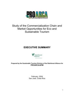 Study of the Commercialization Chain and Market Opportunities for Eco and Sustainable Tourism