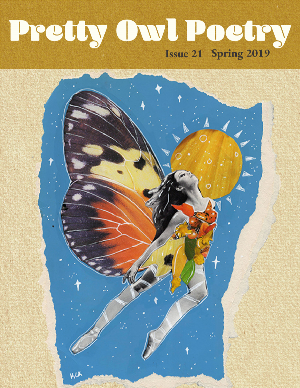 Spring 2019 Issue Was Provided by Kristen Kurlich Icarus [Cover] Strange Comfort [Page 13] What Now [Page 19] What Can Be Done [Page 35]