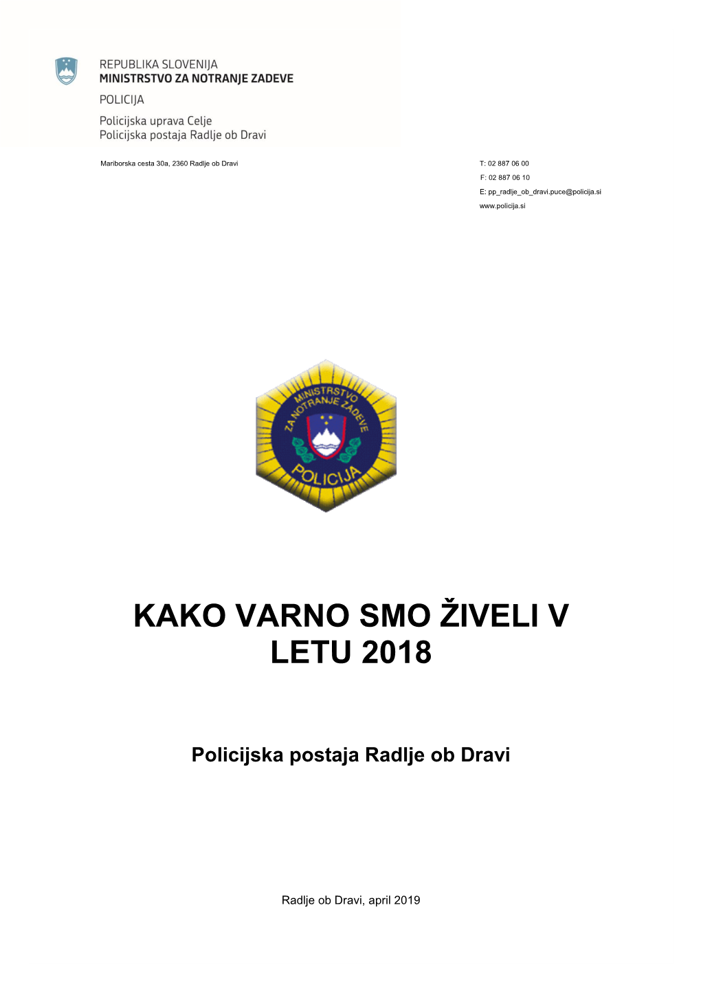 Kako Varno Smo Živeli V Letu 2018