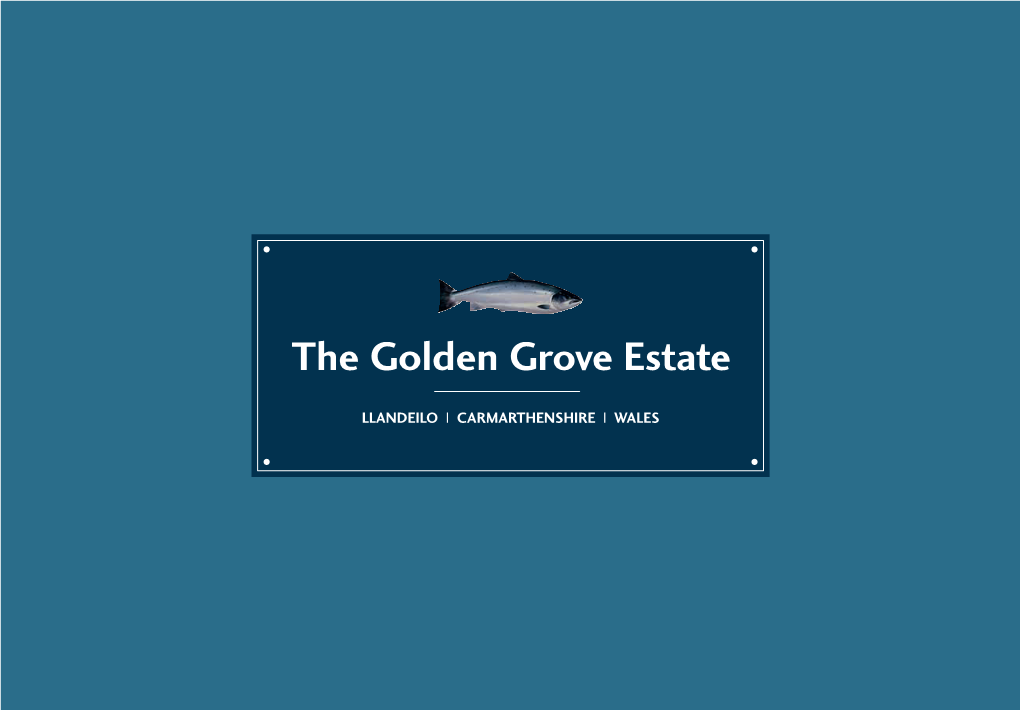 The Golden Grove Estate