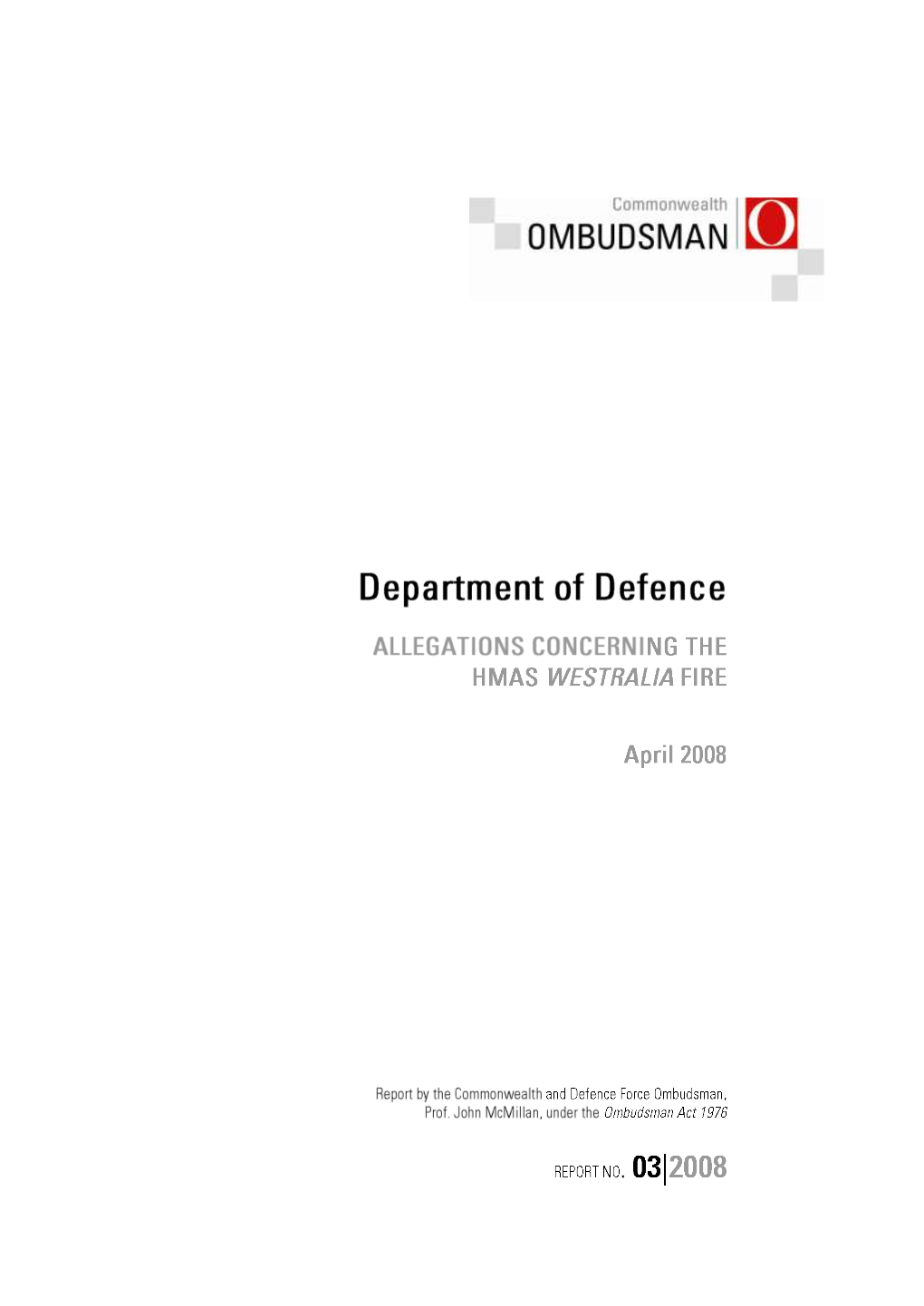 Department of Defence—Allegations Concerning the HMAS Westralia Fire