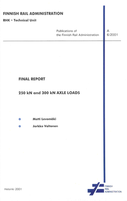 FINNISH RAIL ADMINISTRATION FINAL REPORT 250 Kn