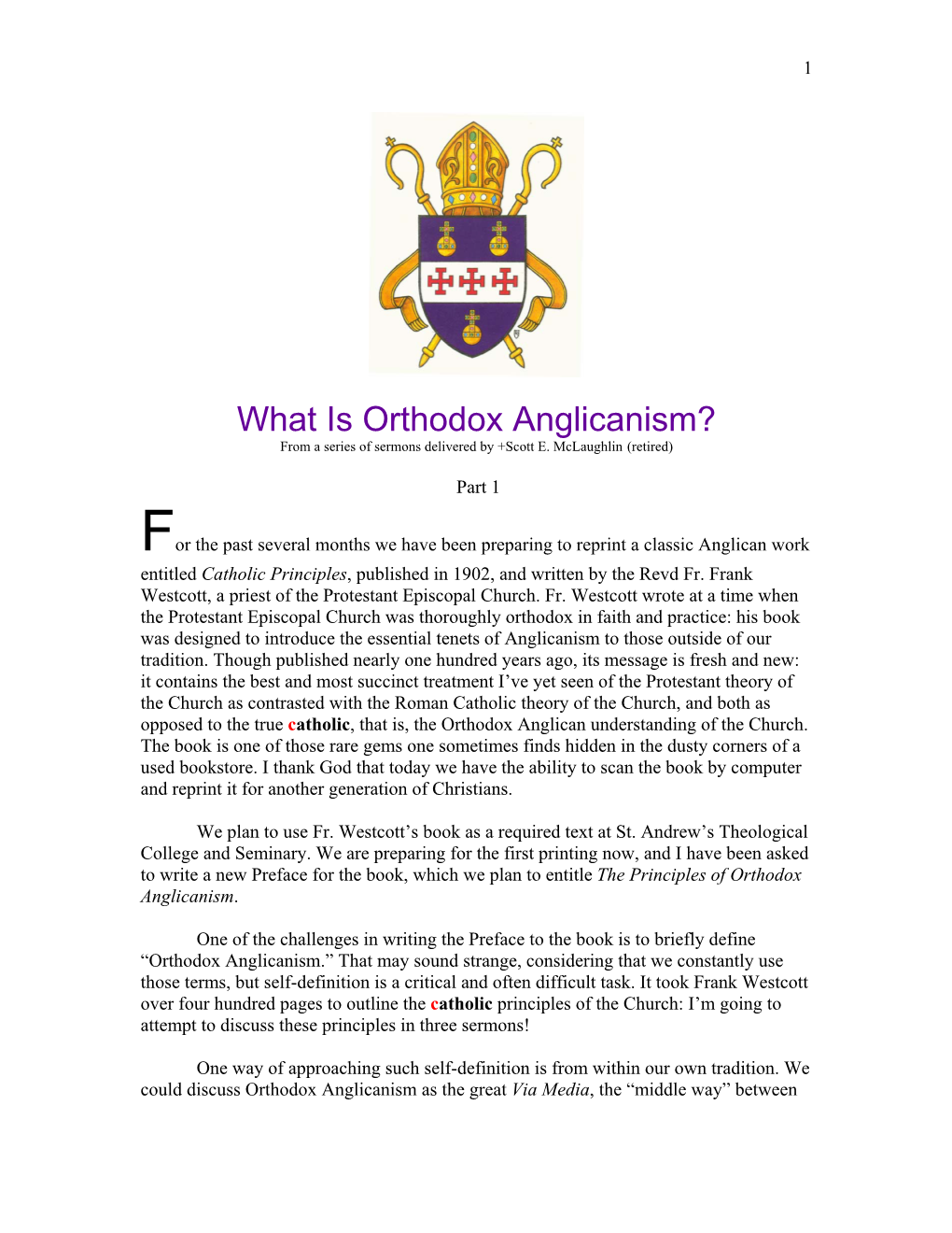 What Is Orthodox Anglicanism? from a Series of Sermons Delivered by +Scott E