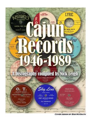 CAJUN RECORDS 1946-1989 – a DISCOGRAPHY © Nick Leigh 2017