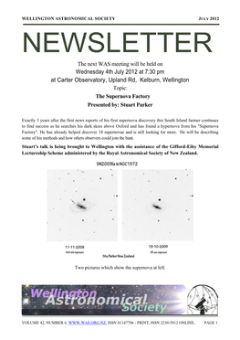 Wednesday 4Th July 2012 at 7:30 Pm at Carter Observatory, Upland Rd, Kelburn, Wellington Topic: the Supernova Factory Presented By: Stuart Parker