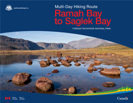 RAMAH BAY to SAGLEK BAY? Ramah Bay to Saglek Bay Type of Hike Moderate to Hard