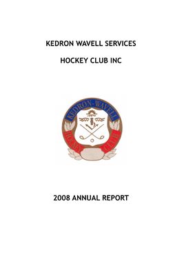 Kedron Wavell Services Hockey Club Inc 2008 Annual Report