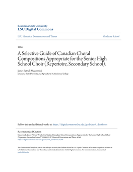 A Selective Guide of Canadian Choral Compositions Appropriate for the Senior High School Choir (Repertoire, Secondary School)