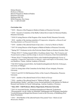 Helmut Reimitz, Professor of History Director Program in Medieval Studies Princeton University Dickinson Hall 102 08544 Princeton, New Jersey Tel