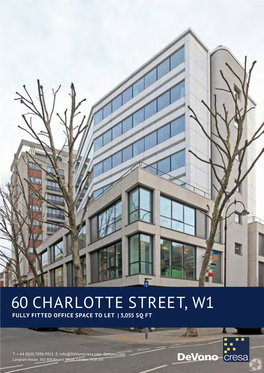 60 Charlotte Street, W1 Fully Fitted Office Space to Let | 3,055 Sq Ft