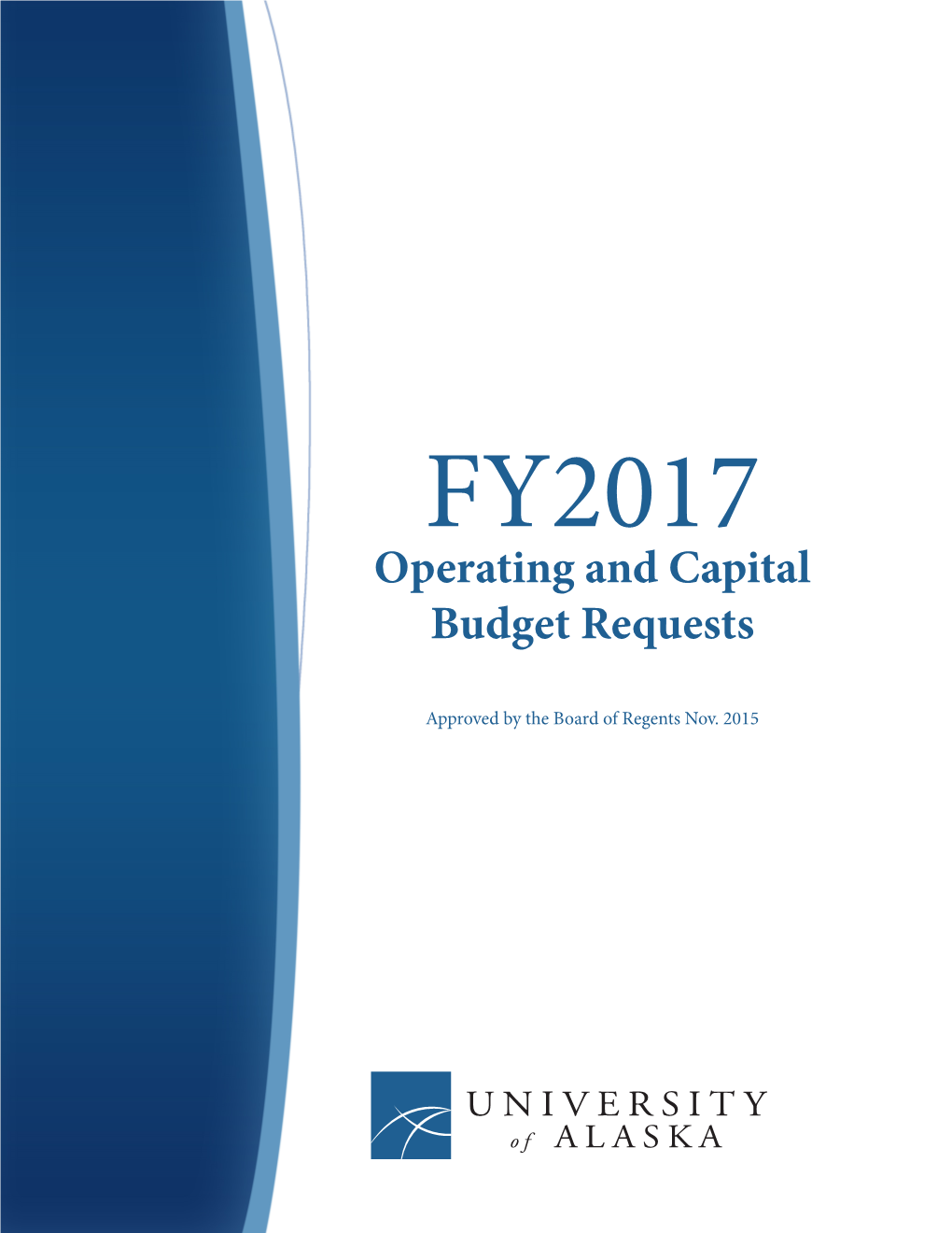 FY17 Operating and Capital Budget Requests