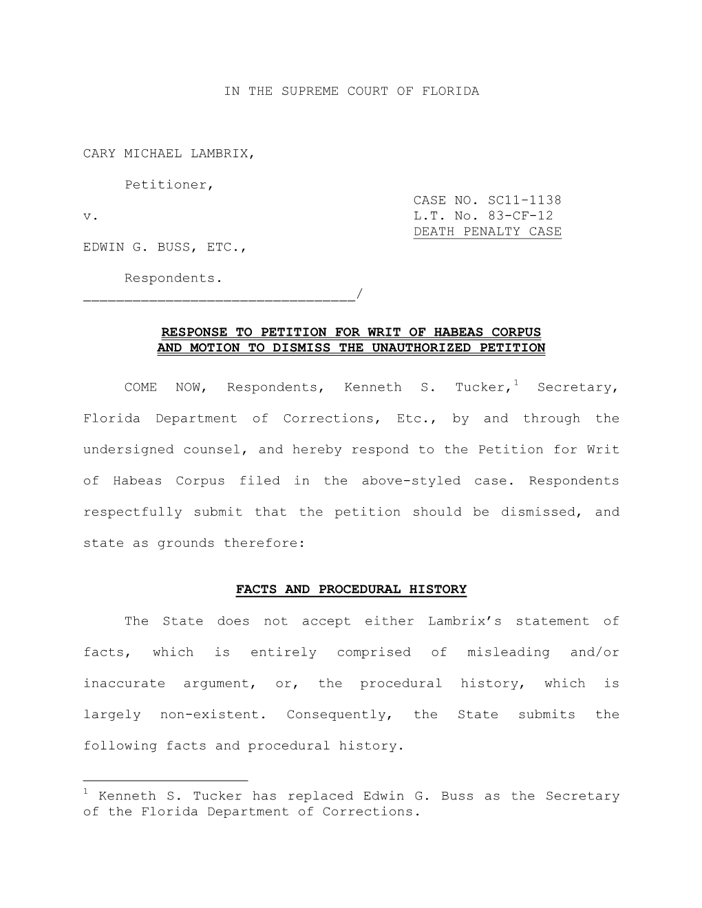 Response to Petition for Writ of Habeas Corpus and Motion to Dismiss the Unauthorized Petition
