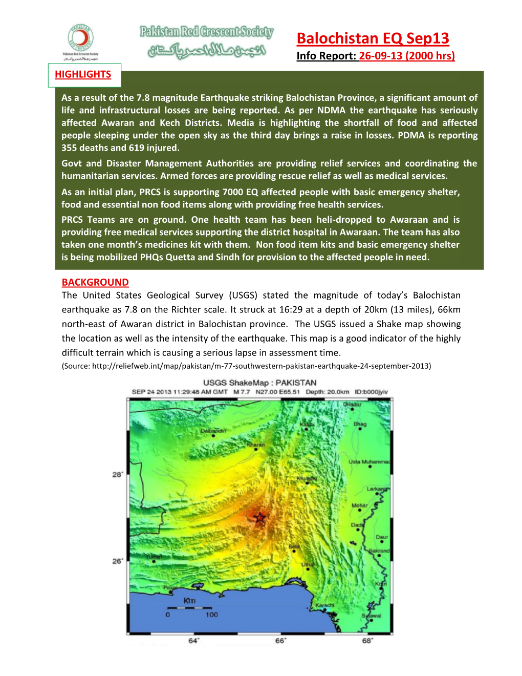 Balochistan EQ Sep13 Info Report: 26-09-13 (2000 Hrs) 18-09-12 HIGHLIGHTS