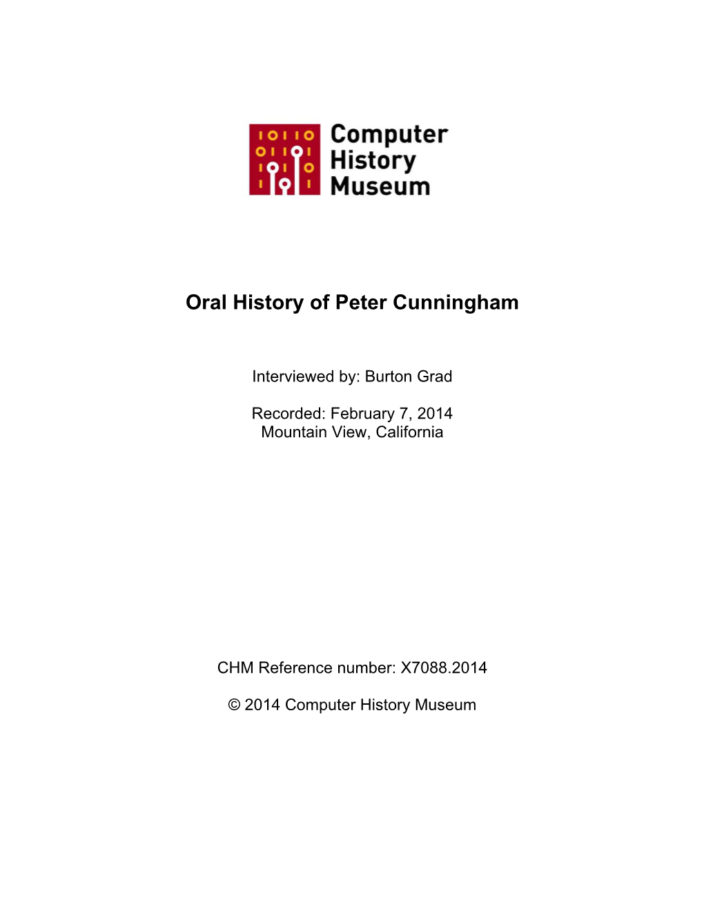 Oral History of Peter Cunningham; 2014-02-07