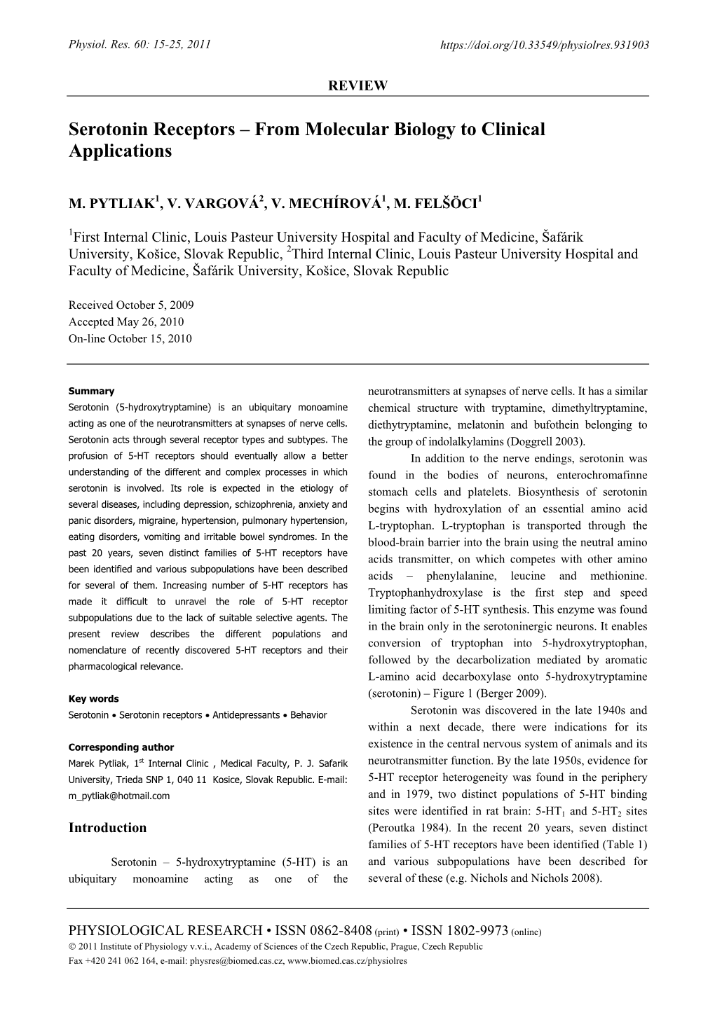 Serotonin Receptors – from Molecular Biology to Clinical Applications