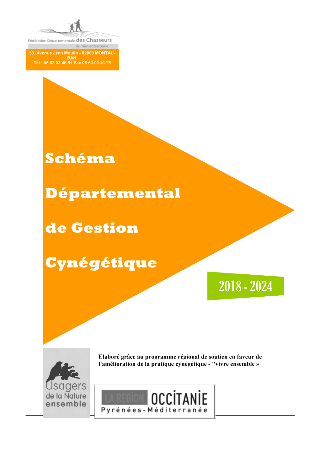 Schéma Départemental De Gestion Cynégétique 2018