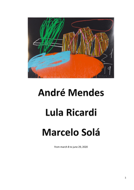 André Mendes Lula Ricardi Marcelo Solá