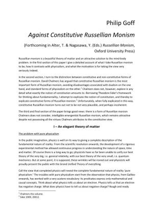 Philip Goff Against Constitutive Russellian Monism