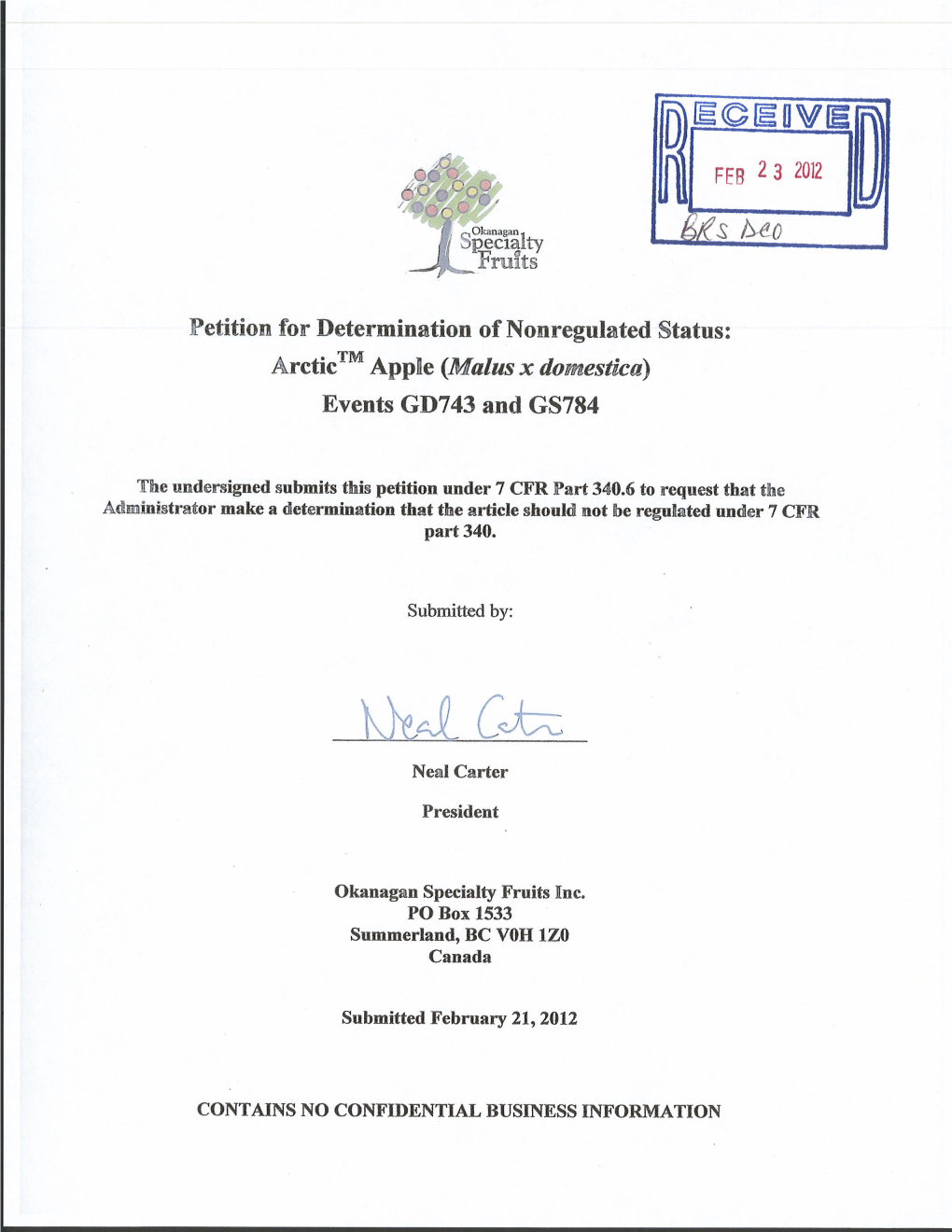 Petition for Determination of Nonregulated Status: Arctic™ Apple (Malus X Domestica) Events GD743 and GS784