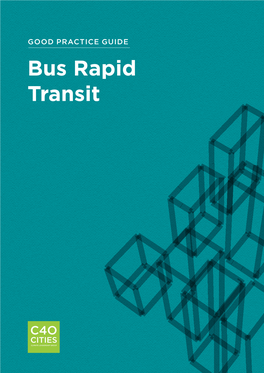 Bus Rapid Transit C40 Cities Climate Leadership Group