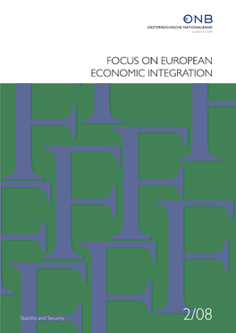 Focus on European Economic Integration 2/08