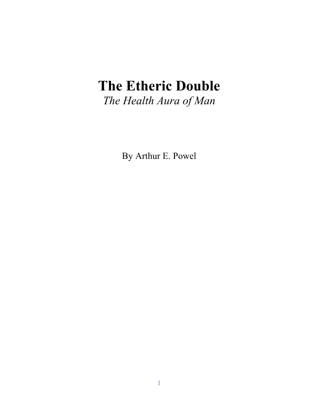 The Etheric Double the Health Aura of Man